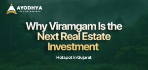 Why Viramgam Is the Next Real Estate Investment Hotspot in Gujarat